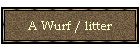 A Wurf / litter