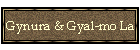 Gynura & Gyal-mo La